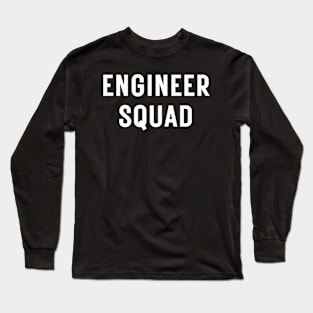 Engineer squad Long Sleeve T-Shirt